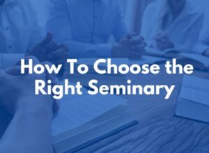 Seminary Position HOW TO CHOOSE A SEMINARY THAT’S RIGHT FOR YOU - United Theological Seminary