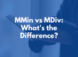 Compare MMin vs MDiv - Which Seminary Degree Fits Your Path