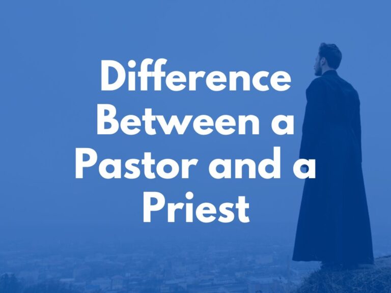 Difference Between a Pastor and a Priest